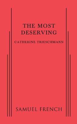 The Most Deserving - Trieschmann, Catherine