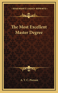 The Most Excellent Master Degree