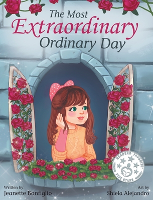 The Most Extraordinary Ordinary Day - Bonfiglio, Jeanette