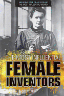 The Most Influential Female Inventors