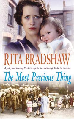 The Most Precious Thing: One night. A lifetime of consequences. - Bradshaw, Rita