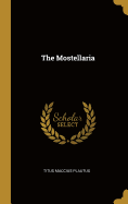 The Mostellaria