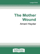 The Mother Wound