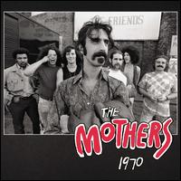 The Mothers 1970 - Frank Zappa