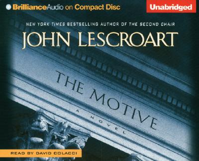 The Motive - Lescroart, John, and Colacci, David (Read by)