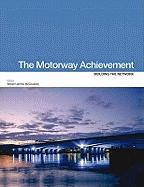 The Motorway Achievement volume 3: Building the network