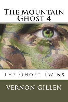 The Mountain Ghost 4: The Ghost Twins - Gillen, Vernon