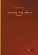 The Mountain Spring and Other Poems