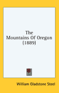 The Mountains Of Oregon (1889)