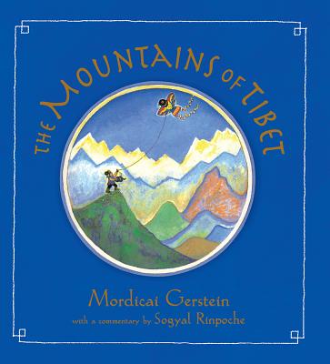 The Mountains of Tibet - Gerstein, Mordicai, and Sogyal
