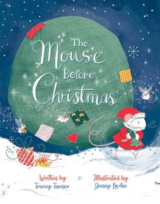 The Mouse Before Christmas - Turner, Tracey
