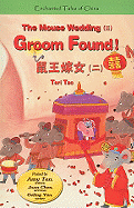 The Mouse Wedding (II): Groom Found - Tao, Teri