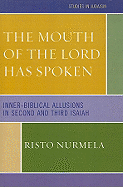 The Mouth of the Lord has Spoken: Inner-Biblical Allusions in the Second and Third Isaiah