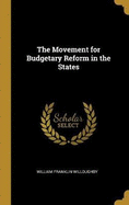 The Movement for Budgetary Reform in the States