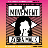 The Movement: how far will she go to make herself heard?