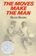The Moves Make the Man - Brooks, Bruce
