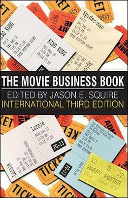 The Movie Business Book - Squire, Jason