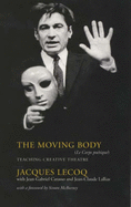 The Moving Body: Le Corps Poetique