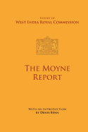 The Moyne Report: Report of West India Royal Commission