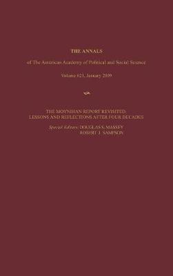 The Moynihan Report Revisited:: Lessons and Reflections After Four Decades - Massey, Douglas S S (Editor), and Sampson, Robert J J (Editor)