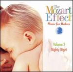The Mozart Effect - Music for Babies, Vol. 2: Nighty Night