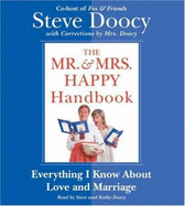 The Mr. & Mrs. Happy Handbook: Everything I Know about Love and Marriage - Doocy, Stephen (Read by)