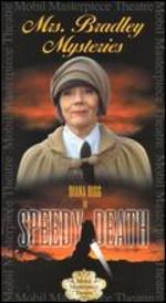 The Mrs. Bradley Mysteries: Speedy Death