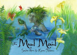 The Mud Maid - Horn, Sandra, and Popham, Karen