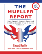 The Mueller Report: Large Print Edition, Final Special Counsel Report of President Donald Trump & Russia Collusion