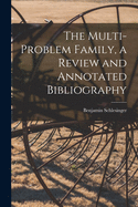 The Multi-problem Family, a Review and Annotated Bibliography