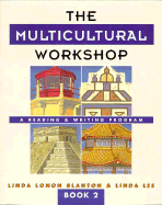 The Multicultural Workshop 2: A Reading and Writing Program