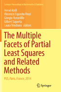 The Multiple Facets of Partial Least Squares and Related Methods: Pls, Paris, France, 2014