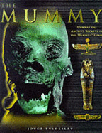 The Mummy, The - Tyldesley, Joyce A.