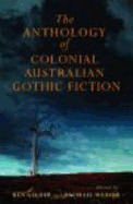 The Mup Anthology of Australian Colonial Gothic Fiction