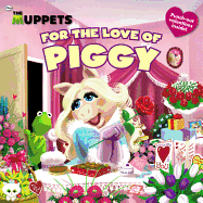 The Muppets: For the Love of Piggy