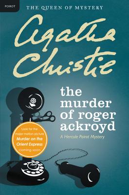The Murder of Roger Ackroyd - Christie, Agatha