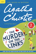 The Murder on the Links: A Hercule Poirot Mystery: The Official Authorized Edition