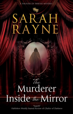 The Murderer Inside the Mirror - Rayne, Sarah