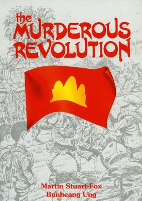The Murderous Revolution - Ung, Bunhaeng, and Fox, Martin Stuart