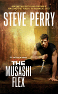 The Musashi Flex - Perry, Steve, Dr.
