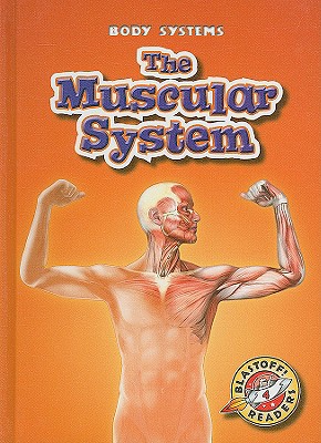 The Muscular System - Manolis, Kay