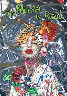 The Muse Is Real: A Collection of Art & Poetry by Joe Wright - Wright, Joe Cadillac