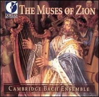The Muses of Zion: German Sacred Music - Cambridge Bach Ensemble; Peter Sykes (organ)