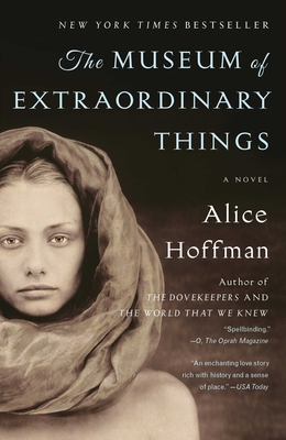 The Museum of Extraordinary Things - Hoffman, Alice