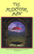 The Mushroom Man - Powell, Sophie