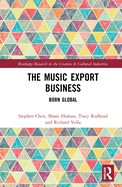 The Music Export Business: Born Global