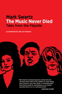 The Music Never Died: Tales from the Flipside