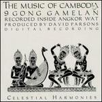 The Music of Cambodia: 9 Gong Gamelan, Vol. 1