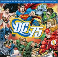 The Music of DC Comics: 75th Anniversary Collection - Various Artists