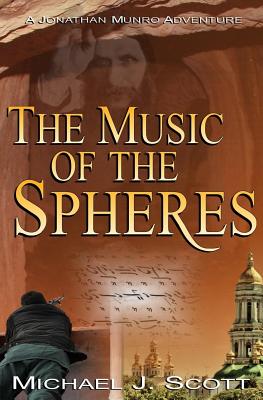 The Music of the Spheres - Scott, Michael J